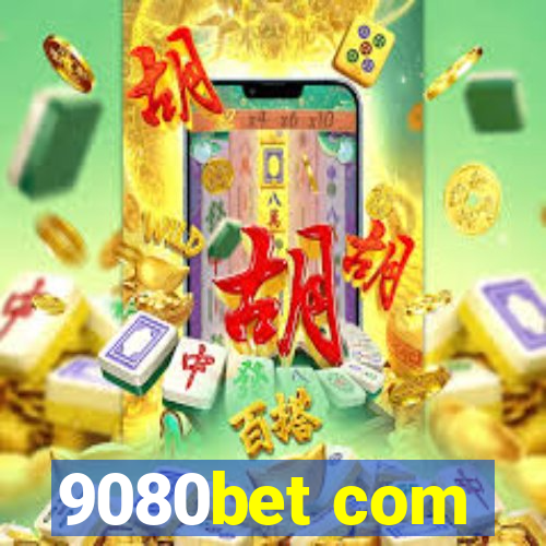 9080bet com